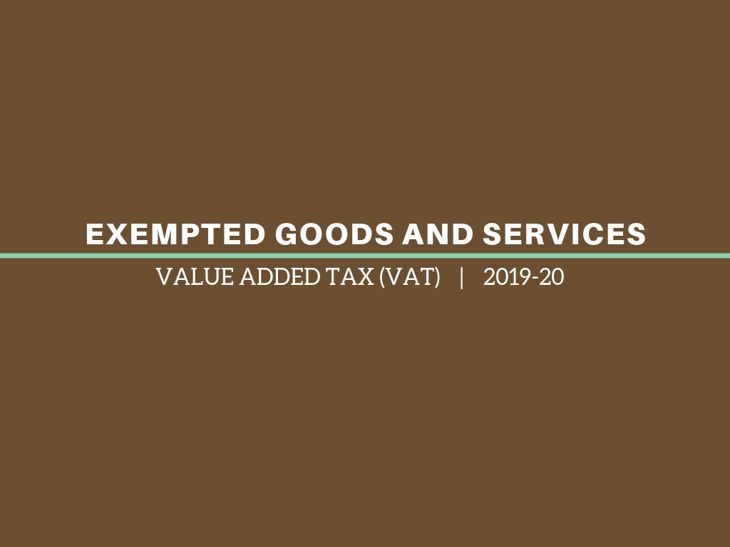 Exempted Goods and Services